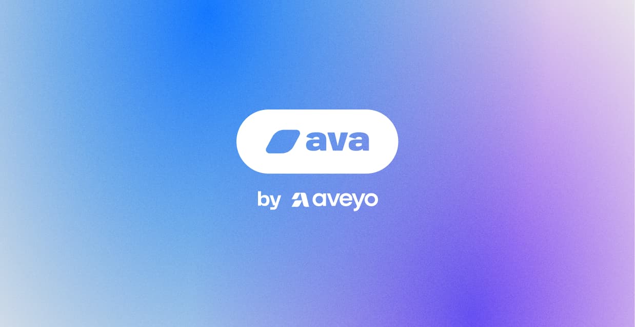 WE’RE LAUNCHING AVA, OUR AI CHATBOT